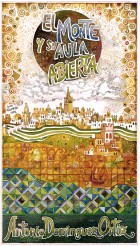 Antonio Domínguez Ortiz. Grupo Pandora. Editor: Pedro Tabernero.