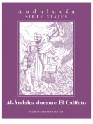 Al-Ándalus durante El Califato. Editor: Pedro Tabernero