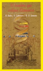 El hombre que ordena elementos. Grupo Pandora. Editor: Pedro Tabernero.